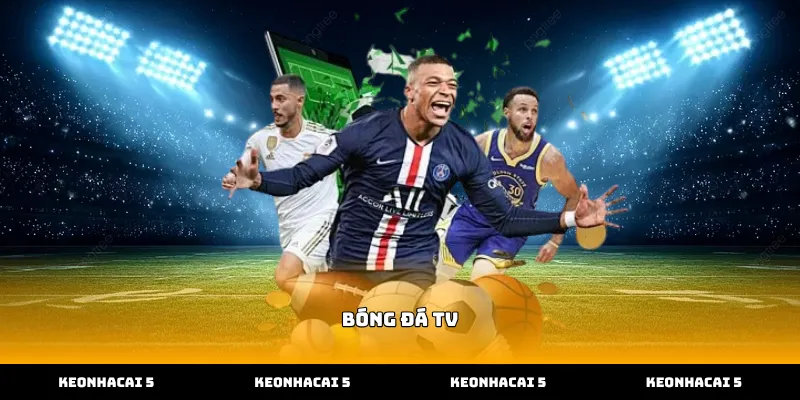 Cách truy cập bóng đá tv mượt mà không bị chặn