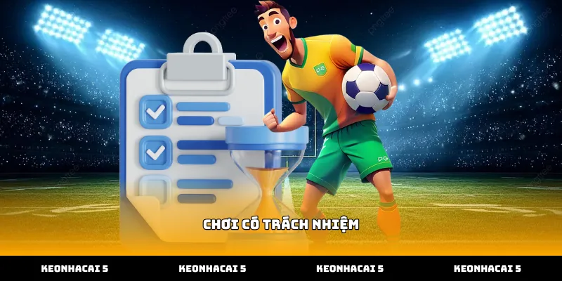 Cơ chế chơi có trách nhiệm khi soi kèo bóng đá