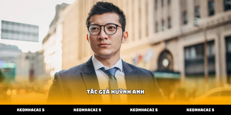 Chuyên gia Tác giả Huỳnh Anh phân tích đội hình thi đấu